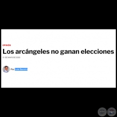 LOS ARCÁNGELES NO GANAN ELECCIONES - Por LUIS BAREIRO - Domingo, 31 de Mayo de 2020